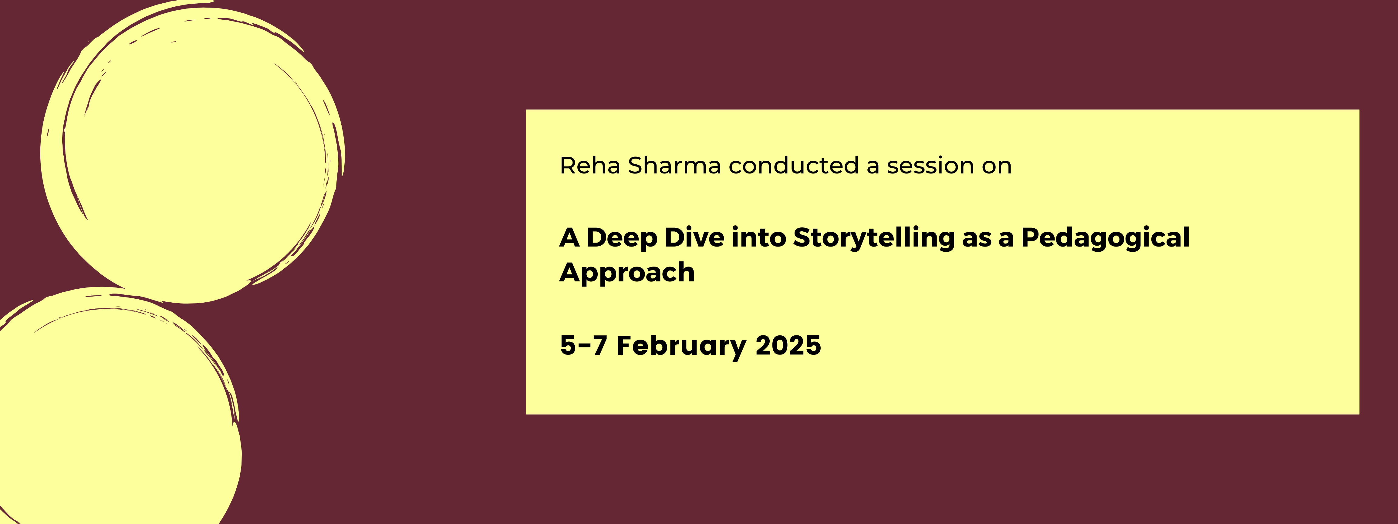 conducted an online session, ‘A Deep Dive into Storytelling as a Pedagogical Approach’, as part of a 3-day residential training – Professional 	Empowerment Programme for Resource Pool Members – conducted by the DIET Thrissur, Kerala. She shared valuable insights about storytelling as a pedagogical tool and was well received by the teachers.